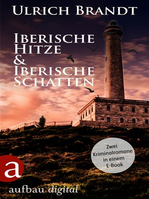 cover image of Iberische Hitze & Iberische Schatten